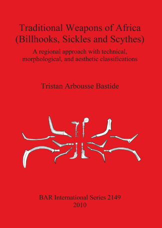 Traditional Weapons of Africa (Billhooks Sickles and Scythes) cover