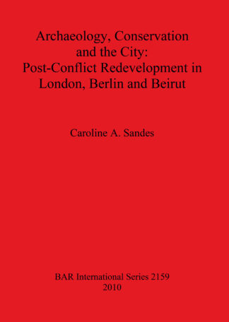 Archaeology Conservation and the City cover