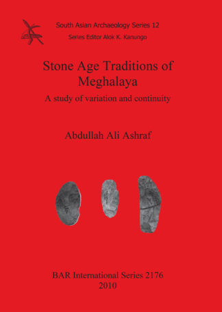 Stone Age Traditions of Meghalaya cover