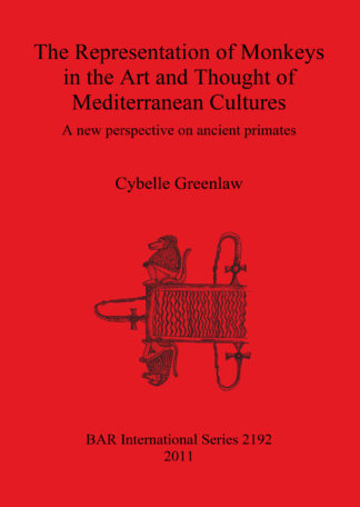 Representation of Monkeys in the Art and Thought of Mediterranean Cultures cover