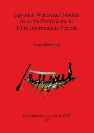 Egyptian Watercraft Models from the Predynastic to Third Intermediate Periods cover