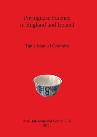 Portuguese Faience in England and Ireland cover