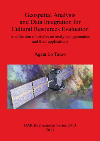 Geospatial Analysis and Data Integration for Cultural Resources Evaluation cover