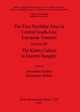 First Neolithic Sites in Central/South-East European Transect cover