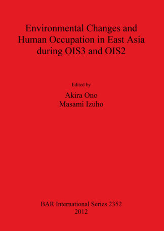 Environmental Changes and Human Occupation in East Asia during OIS3 and OIS2 cover