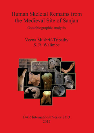 Human Skeletal Remains from The Medieval Site of Sanjan cover