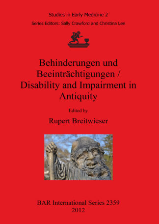 Behinderungen und Beeinträchtigungen / Disability and Impairment in Antiquity cover