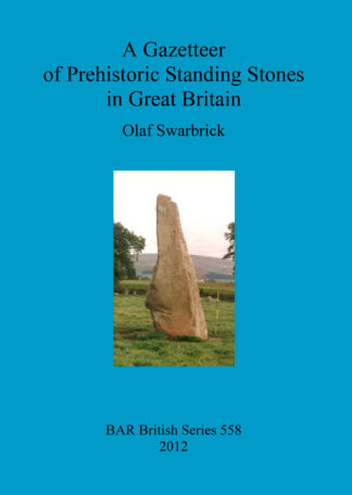 Gazetteer of Prehistoric Standing Stones in Great Britain cover