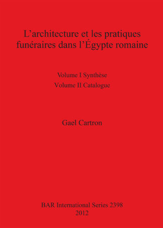architecture et les pratiques funéraires dans l’Égypte romaine cover