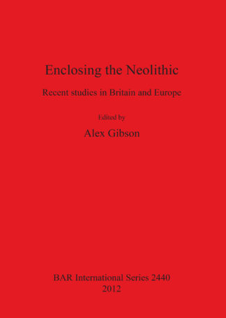 Enclosing the Neolithic cover