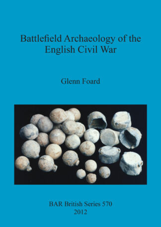 Battlefield Archaeology of the English Civil War cover
