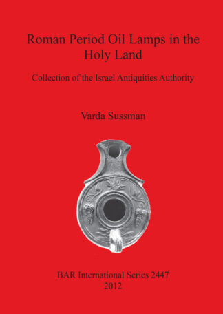 Roman Period Oil Lamps in the Holy Land cover