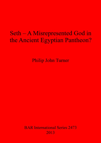Seth – A Misrepresented God in the Ancient Egyptian Pantheon cover