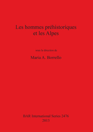 Hommes Prehistoriques et Les Alpes cover
