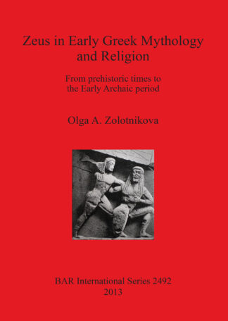 Zeus in Early Greek Mythology and Religion cover