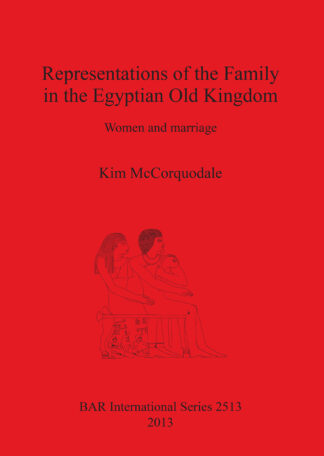 Representations of the Family in the Egyptian Old Kingdom cover