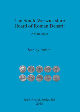 South-Warwickshire Hoard of Roman Denarii cover