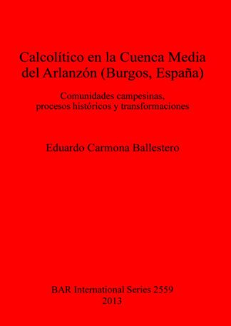 Calcolítico en la Cuenca Media del Arlanzón (Burgos España) cover