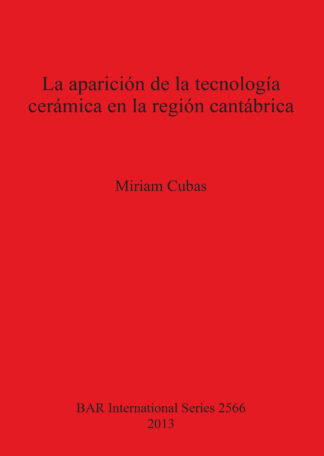 aparición de la tecnología cerámica en la región cantábrica cover