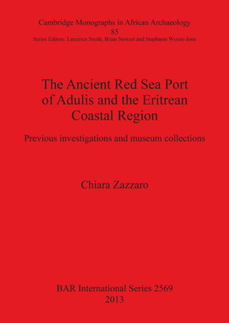 Ancient Red Sea Port of Adulis and the Eritrean Coastal Region cover