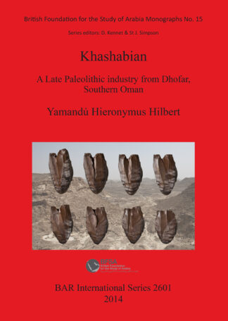 Khashabian: a Late Paleolithic Industry from Dhofar southern Oman cover