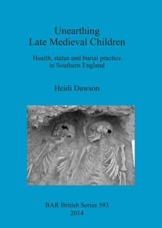 Unearthing Late Medieval Children cover