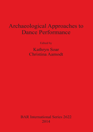 Archaeological Approaches to Dance Performance cover
