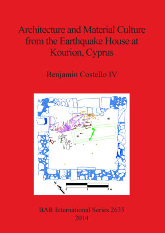 Architecture and Material Culture from the Earthquake House at Kourion Cyprus cover