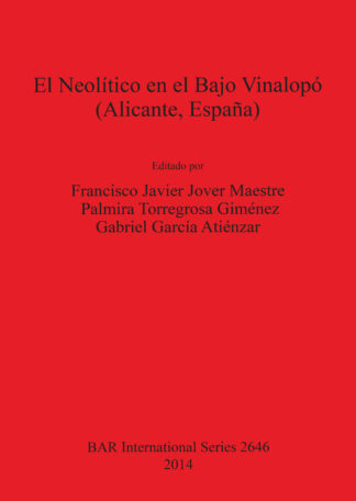 Neolitico en el Bajo Vinalopo (Alicante  Espana) cover