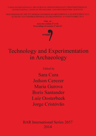 Technology and Experimentation in Archaeology cover