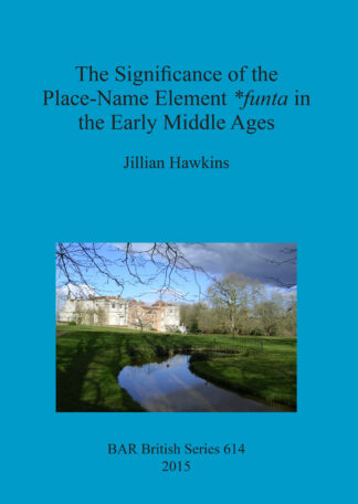 Significance of the Place-Name Element *Funta in the Early Middle Ages cover