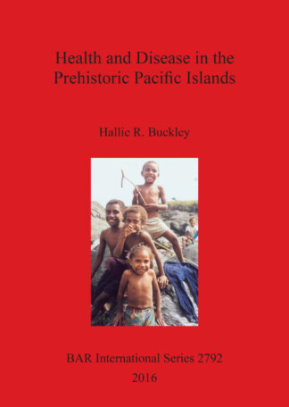 Health and Disease in the Prehistoric Pacific Islands cover