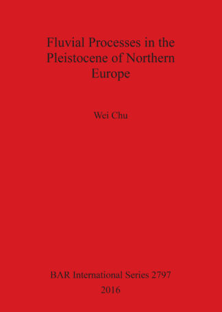 Fluvial processes in the Pleistocene of northern Europe cover