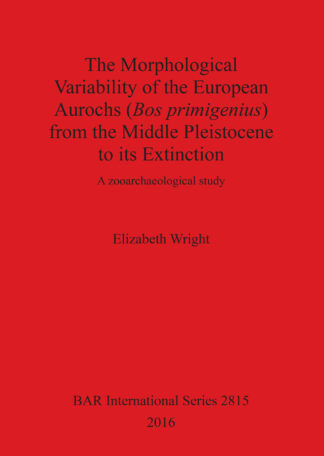 The history of the European aurochs (Bos primigenius) from the Middle Pleistocene to its extinction cover
