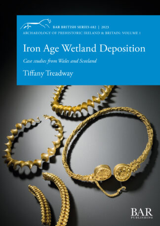 Iron Age Wetland Deposition cover