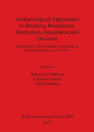 Archaeological Approaches to Breaking Boundaries: Interaction