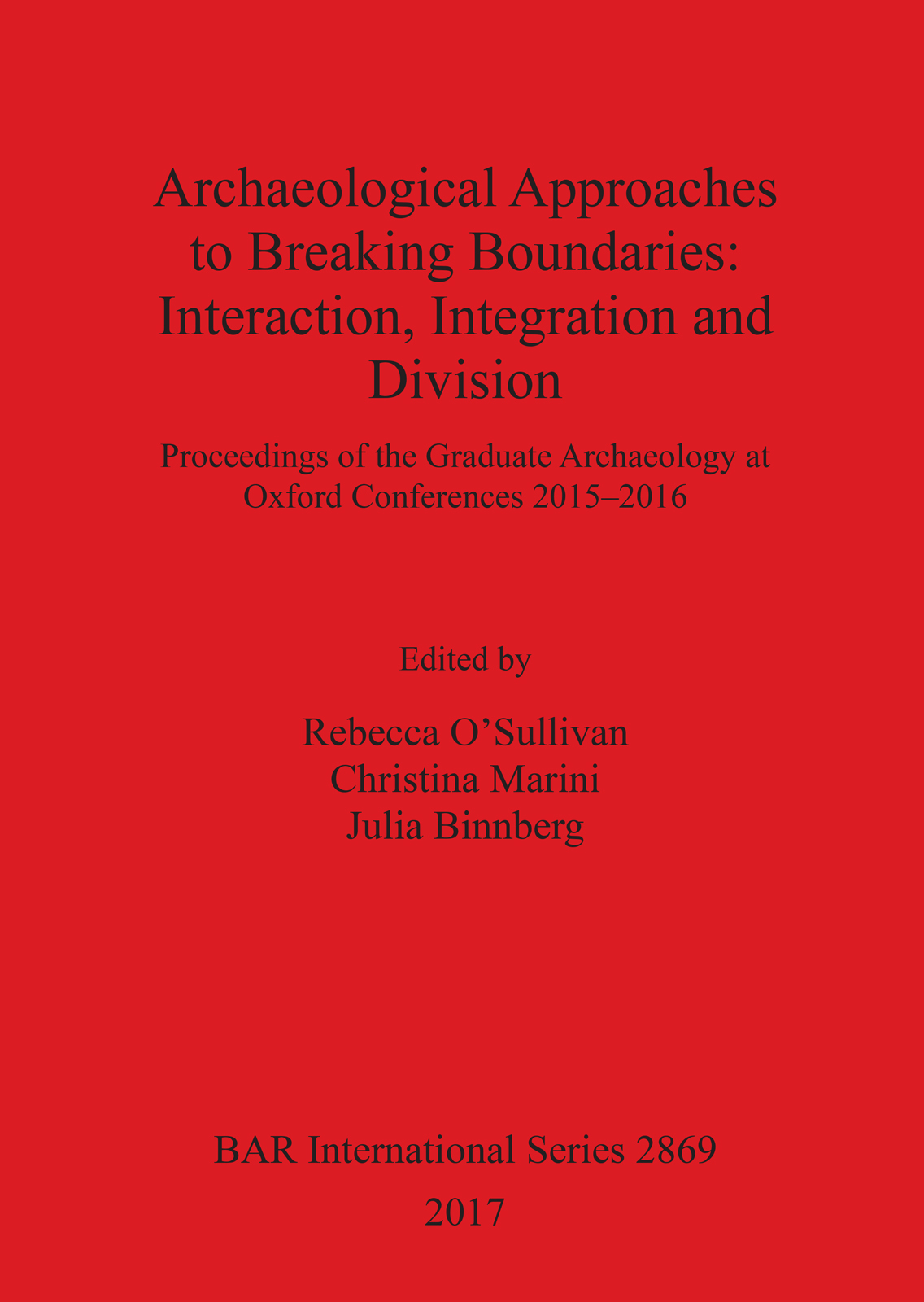 Archaeological Approaches to Breaking Boundaries: Interaction