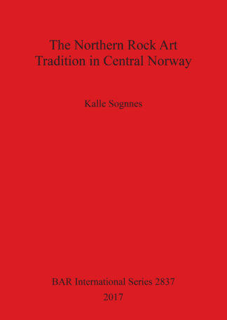 The Northern Rock Art Tradition in Central Norway cover