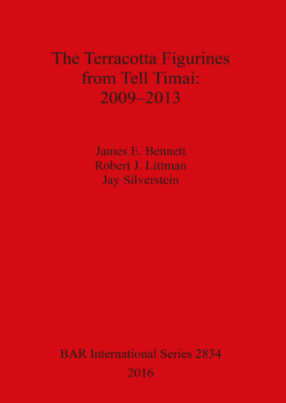 The Terracotta Figurines from Tell Timai: 2009–2013 cover