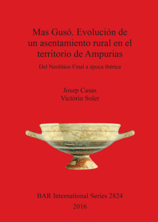 Mas Gusó. Evolución de un asentamiento rural en el territorio de Ampurias cover
