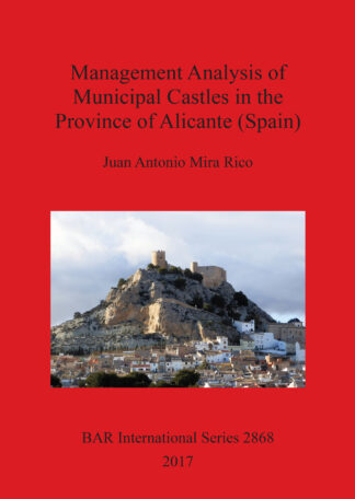 Management Analysis of Municipal Castles in the Province of Alicante (Spain) cover