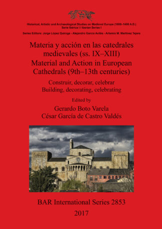 Materia y acción en las catedrales medievales (ss. IX-XIII) / Material and Action in European Cathedrals (9th- cover