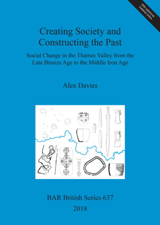 Creating Society and Constructing the Past cover