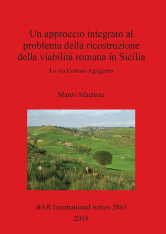approccio integrato al problema della ricostruzione della viabilità romana in Sicilia cover