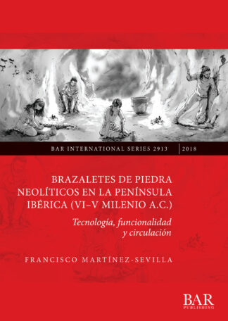 Brazaletes de piedra neolíticos en la península ibérica (VI-V milenio a. C.) cover