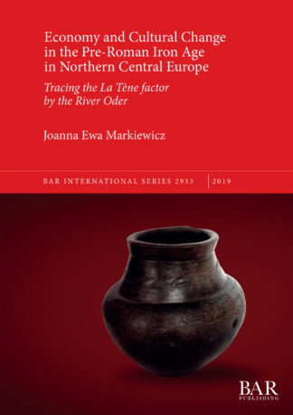 Economy and Cultural Change in the Pre-Roman Iron Age in Northern Central Europe cover