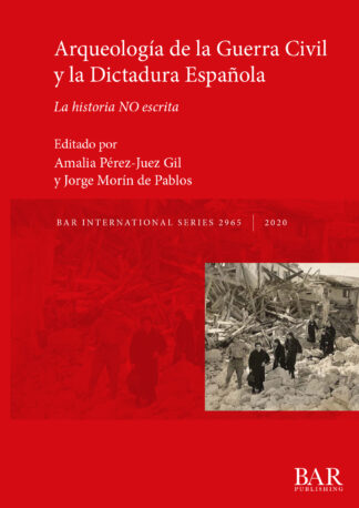Arqueología de la Guerra Civil y la Dictadura Española cover