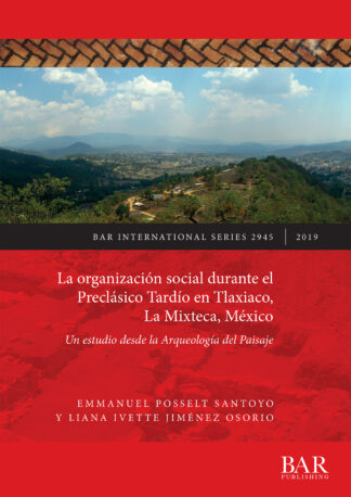 organización social durante el Preclásico Tardío en Tlaxiaco