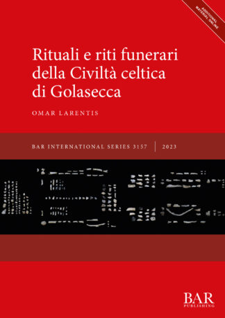 Rituali e riti funerari della Civiltà celtica di Golasecca cover