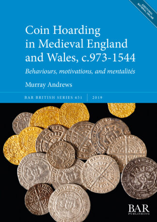 Coin Hoarding in Medieval England and Wales